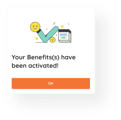 Your benefits have been activated